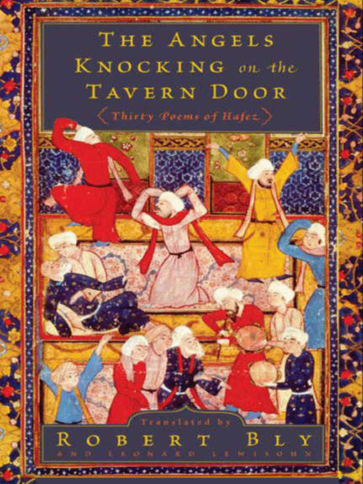 Title details for The Angels Knocking on the Tavern Door by Robert Bly - Available